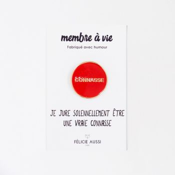 Pin's - Connasse 