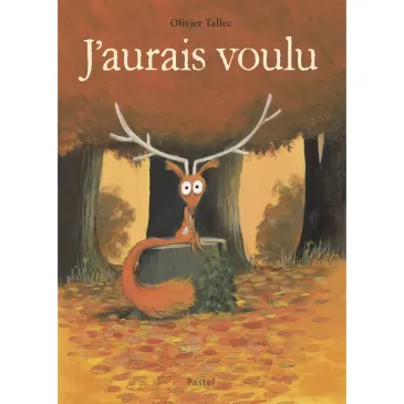 Livre - J'aurais voulu