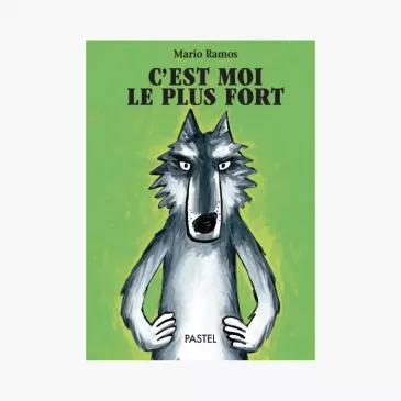Livre - C'est moi le plus fort 